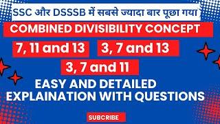 Most important Number System: Combined Divisibility concept of 7, 11,  and 13