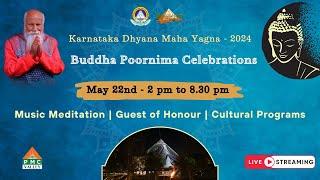  BPC - 2024: Day 2  | May 22nd , 2pm to 8.30pm | Cultural Programs | PVI #buddhapoornima