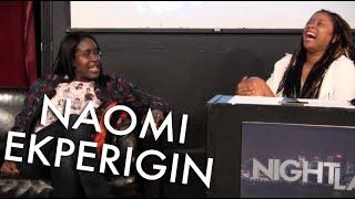 Naomi Ekperigin - Night Late with Phoebe Robinson