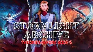 Stormlight Archive Theories Before Book 5