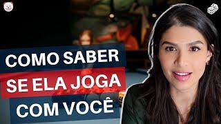 Descubra Como As Mulheres Jogam Com Os Homens