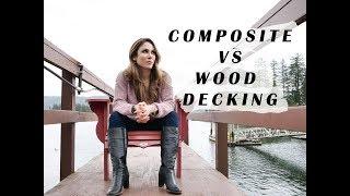 COMPOSITE VS WOOD DECKING | VLOG 02