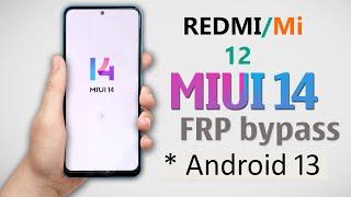 Redmi 12 Miui 14 FRP Bypass/Unlock Without PC | Redmi 12 Google Account Bypass | Miui 14 Frp Bypass