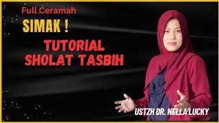 Tutorial Sholat Tasbih | Ustadzah Dr. Nella Lucky