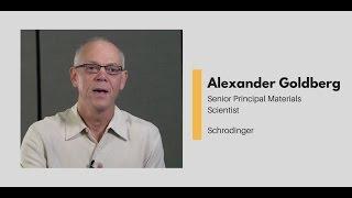 What Chemists Do - Alexander Goldberg, Senior Principal Materials Scientist, Schrodinger