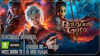 Baldur's Gate 3 | GTX 1050 Ti - i5-3470 - 8 GB RAM | Benchmark Indonesia