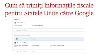 COMPLETARE FORMULAR FISCAL YOUTUBE - Cum să trimiți informațiile fiscale pentru Statele Unite