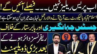 First Day After References Against Justice Jahangiri & Babar Sattar || By Essa Naqvi & Saqib Bashir