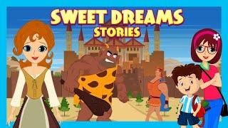 Sweet Dreams Stories for Kids | Fairy Tales | Tia & Tofu | Bedtime Stories