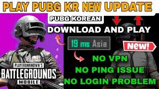 HOW TO DOWNLOAD PUBG KR & PLAY WITHOUT VPN | PUBG KR DOWNLOAD