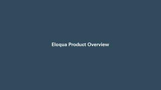 Eloqua Product Overview