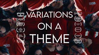 Variations on a Theme // Official Trailer