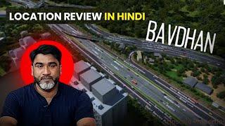 Location Review Bavdhan Pune | Real Estate | Upscale Properties | Call us on +91- 7744033406