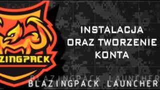 BlazingPack Launcher 2.0 (BETA) - Instalacja oraz tworzenie konta [Poradnik]