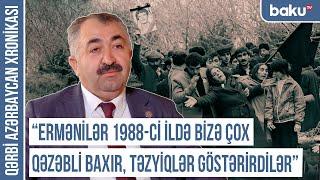 Deyirdilər ki, Göyçə gölü tərəfdən ermənilər gəlib sizi qıracaq | QƏRBİ AZƏRBAYCAN XRONİKASI