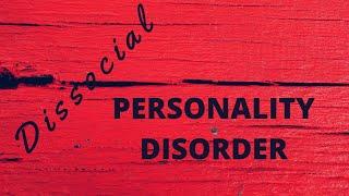 Dissocial Personality Disorder (Antisocial, Sociopathic, Psychopathic): ICD-10 Diagnostic Criteria