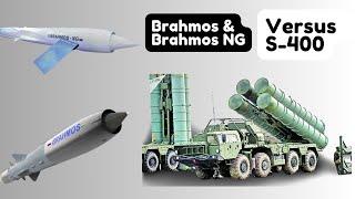 INDIA's UNSTOPPABLE BRAHMOS vs RUSSIA's DEADLY S-400 - The Brahmos NG Holds the Key?