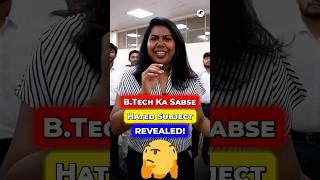 Most Hated Subject of BTech CSEHonest Student Opinions! #Shorts #BTech2025 #CSE #BTechSyllabus
