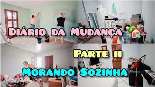 Diário da Mudança - Parte II - Morando Sozinha