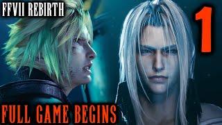 The Best Modern FF? Final Fantasy 7 Rebirth Walkthrough Part 1 - Cloud, Sephiroth & Zack