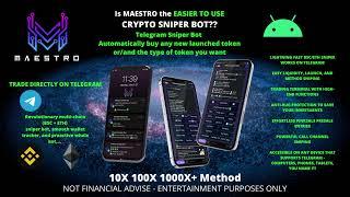 MAESTRO Crypto Sniper Bot Insane daily profits 10x 100x 1000x Easy to use