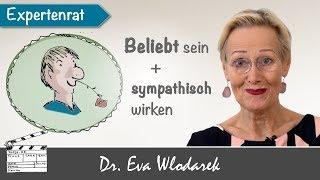 Beliebt sein und sympathisch wirken – 3 Tipps, mit denen es gelingt!