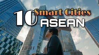 Top 10 Smart Cities  in ASEAN Countries.