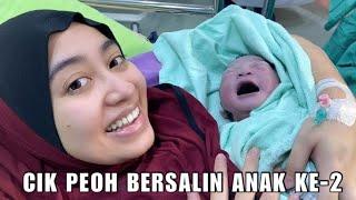 CIK PEOH BERSALIN ANAK KE-2