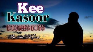 Kee Kasoor - Zubeen Garg Hindi Suppe Hit Song Dooars Boys Samiul Khan 2021