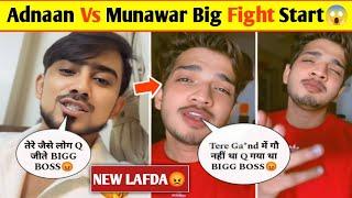 Munawar faruqui Vs Adnaan07 Big Fight Start  Munawar Troll Adnaan07 Twitter Space |New Lafda