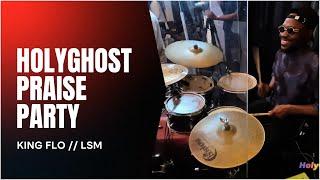 HOLYGHOST PRAISE PARTY - KINGFLO // LSM ( Hot African Praise Medley)