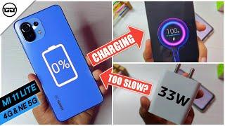 Xiaomi Mi 11 Lite Battery Charging Test 0% to 100%| Any Time Difference in NE 5G? |33W Fast Charger