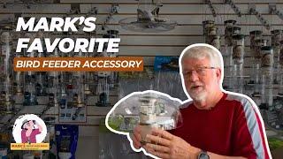 Mark's Favorite Bird Feeder Accessory