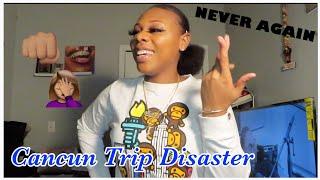 JUICY STORYTIME: Cancun Trip DISASTER Pt. 1 | End up not being friends anymore 