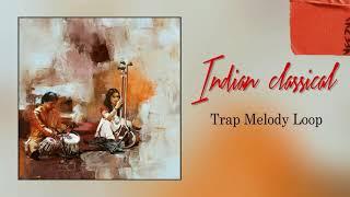 (Free) Indian classical Trap melody loop (Prod. by Liquid Artiste)