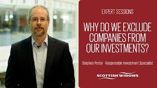 Why do we exclude companies from our investments?