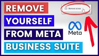 How To Remove Yourself From Meta Business Suite? [in 2024]