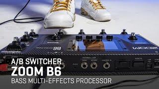 Zoom B6 Bass Multi-Effects Processor: Integrated A/B Switcher