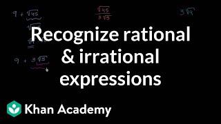 Recognizing rational and irrational expressions example | Algebra I | Khan Academy