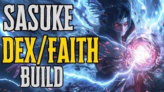 Elden Ring Sasuke Uchiha Dex Faith THEME BUILD