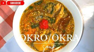 HOW TO MAKE OKRO SOUP | FETRI DETSI | FEW TRICKS TO MAKE IT DRAWY OR SLIMY | GHANAIAN DISH 