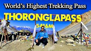 Highest Trekking Pass In The World | Thorong La Pass | Manang To Mustang |Annarpurna Circuit | Ranjo