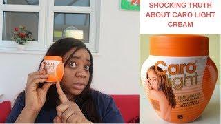 SHOCKING TRUTH ABOUT CARO LIGHT CREAM - MY EXPERIENCE