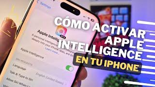 ¡Cómo ACTIVAR APPLE INTELLIGENCE en tu iPhone!  (Tutorial 2024)