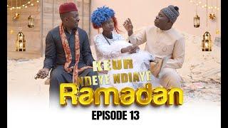 Ramadan Keur Ndeye Ndiaye - Episode 13