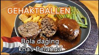 Gehaktballen maken - Cara membuat makanan khas Belanda | Resep Bola bola daging || Dapurnya Mevrouw