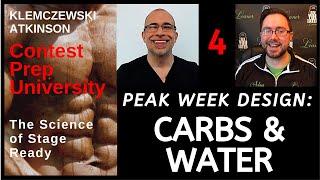 PEAK WEEK DESIGN: CARBS & WATER - CONTEST PREP UNIVERSITY #4