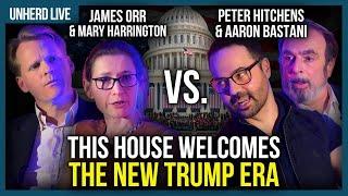 Hitchens & Bastani vs. Harrington & Orr: Should we welcome Trump 2.0?