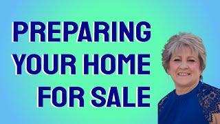 Preparing Your Home For Sale (SO THAT BUYERS WILL LOVE IT!)