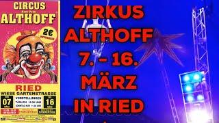 Zirkus Althoff gastiert vom 7.  bis 16. März in Ried